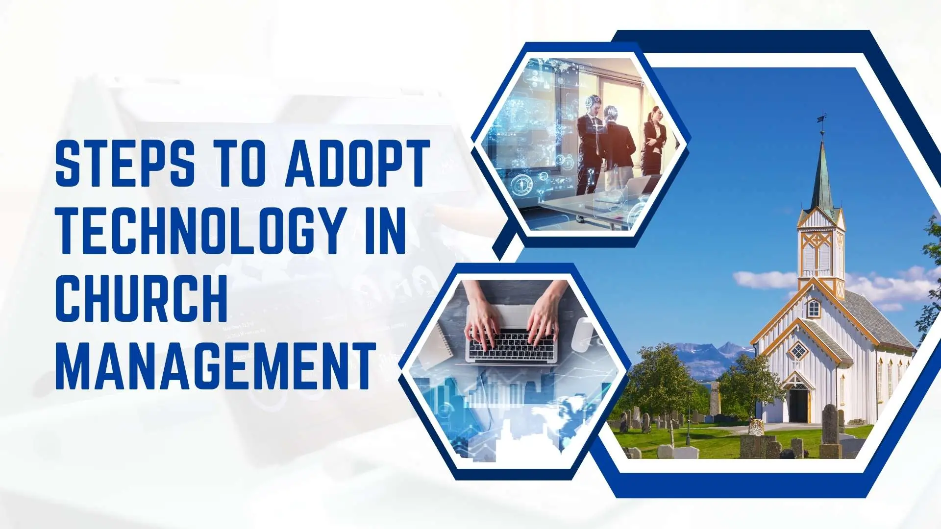 9 Steps to Adopt New Technology in Church Management