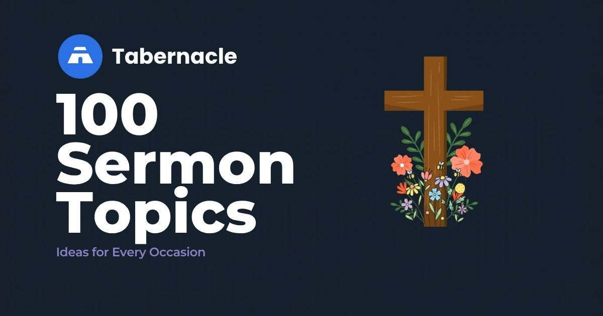 Sermon topics list with Bible references for every church occasion