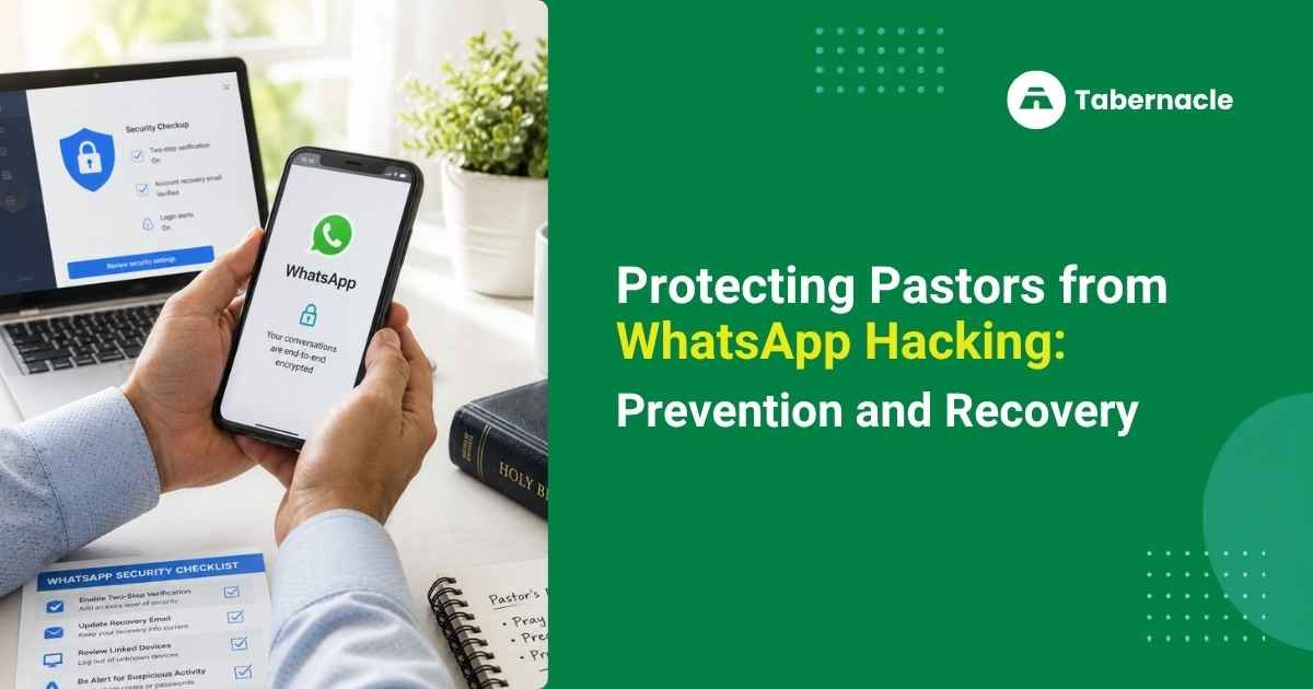 Protecting Pastors from WhatsApp Hacking: Prevention and Recovery