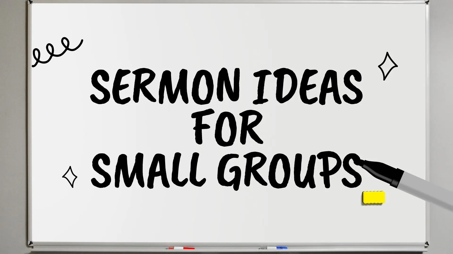 Sermon Ideas for Small Groups